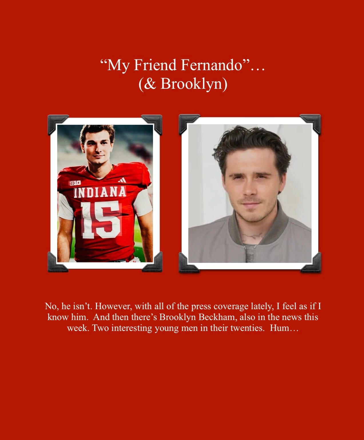 “My Friend Fernando”…& Brooklyn